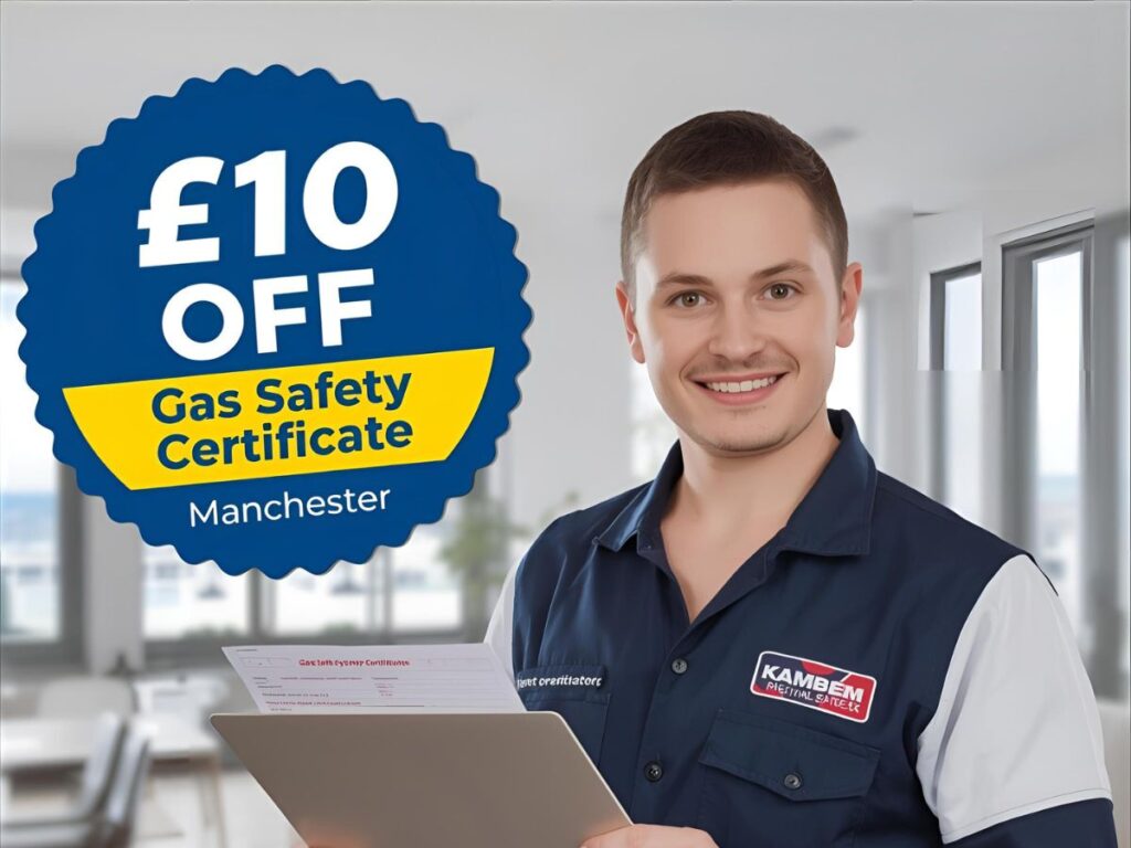Gas Safe registered engineer offering £10 off Gas Safety Certificate Manchester service for landlords with Kamdem Hometech